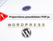WordPress zahteva posodobitev PHP? Brez skrbi – gostovanje ni težava